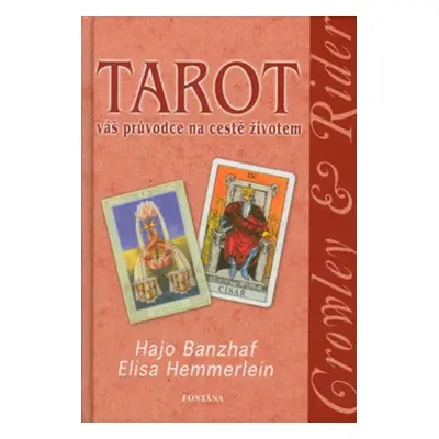 Tarot Váš průvodce na cestě životem