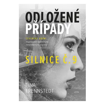 Odložené případy Silnice č. 9 (2)