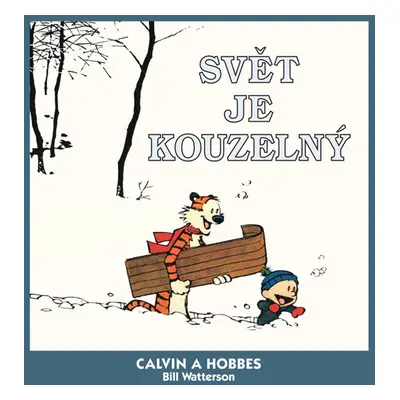 Calvin a Hobbes Svět je kouzelný (11)