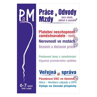 Práce,mzdy a odvody 6-7/2023