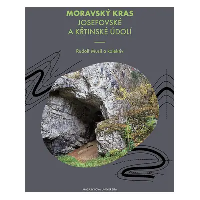 Moravský kras Josefovské a Křtinské údolí