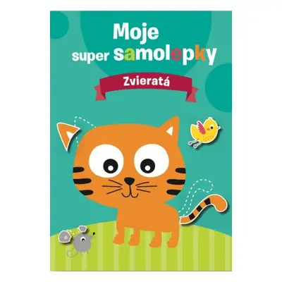 Moje super samolepky Zvieratá