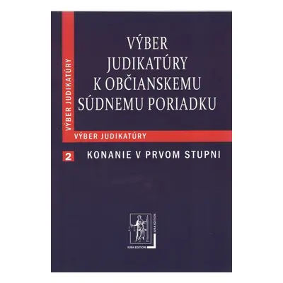 Výber judikatúry k Občianskemu súdnemu poriadku