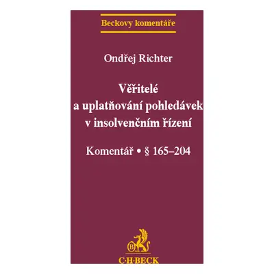 Věřitelé a uplatňování pohledávek v insolvenčním řízení