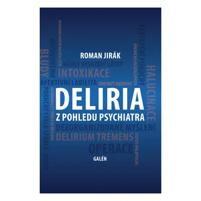 Deliria z pohledu psychiatra