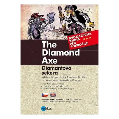 The Diamond Axe/ Diamantová sekera