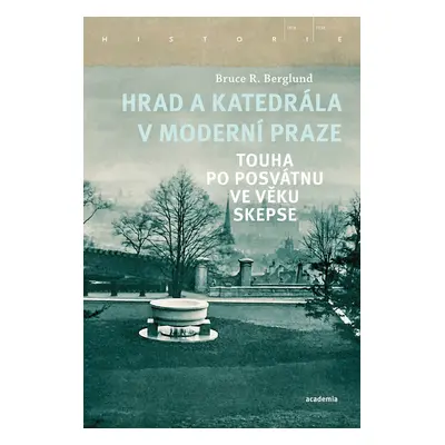 Hrad a katedrála v moderní Praze