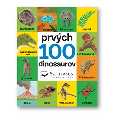 Prvých 100 dinosaurov