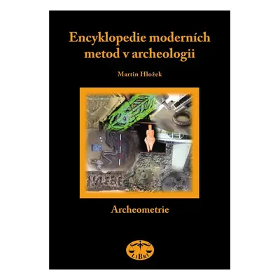 Encyklopedie moderních metod v archeologii