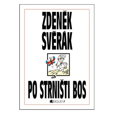 Po strništi bos (Zdeněk Svěrák)