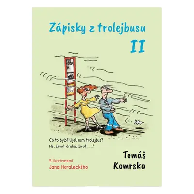 Zápisky z trolejbusu II