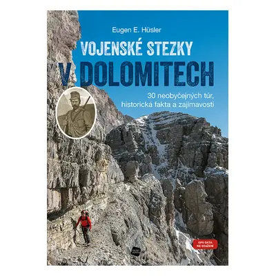 Vojenské stezky v Dolomitech