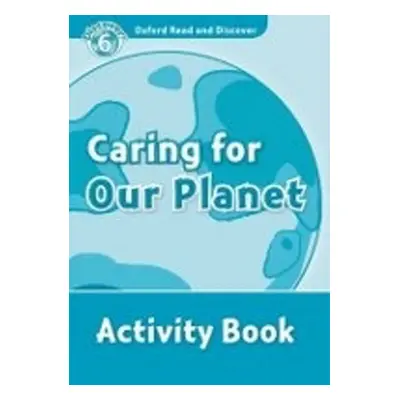 Oxford Read and Discover Caring for Our Planet Activity Book