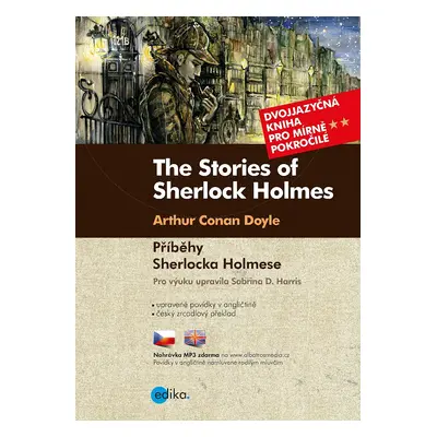 The Stories of Sherlock Holmes Příběhy Sherlocka Holmese (B1/B2)