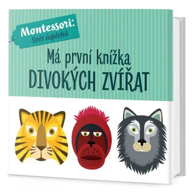 Má první knížka divokých zvířat