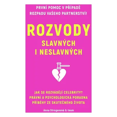 Rozvody slavných i neslavných