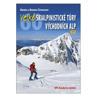 Velké skialpinistické túry Východních Alp