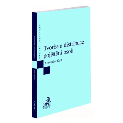 Tvorba a distribuce pojištění osob