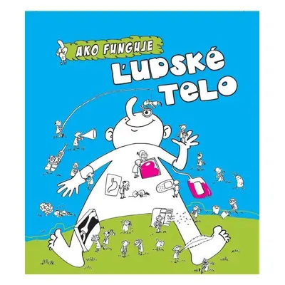 Ako funguje ľudské telo