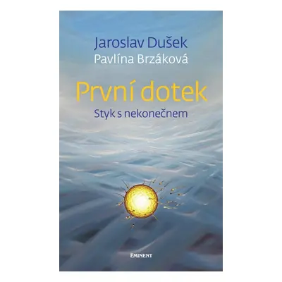 První dotek