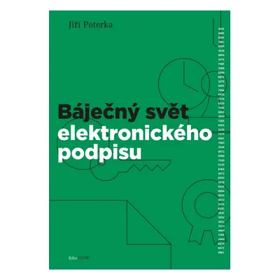 Báječný svět elektronického podpisu