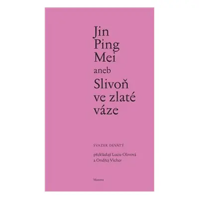 Jin Ping Mei aneb Slivoň ve zlaté váze