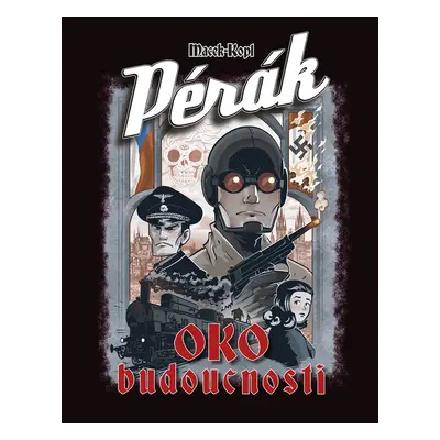 Pérák Oko budoucnosti (1)