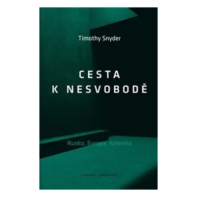 Cesta k nesvobodě