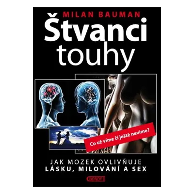 Štvanci touhy