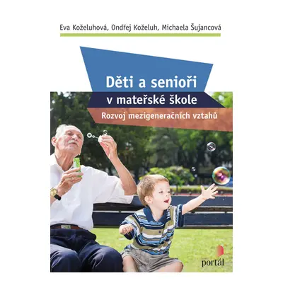 Děti a senioři v mateřské škole