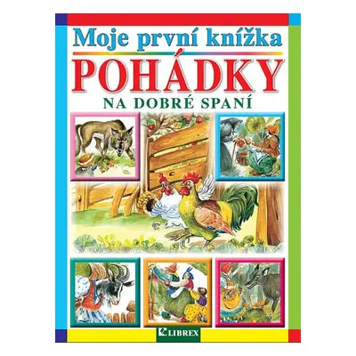 Moje první knížka Pohádky na dobré spaní