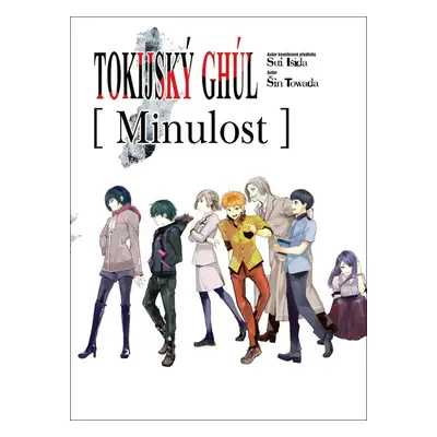 Tokijský ghúl Minulost (light novel)