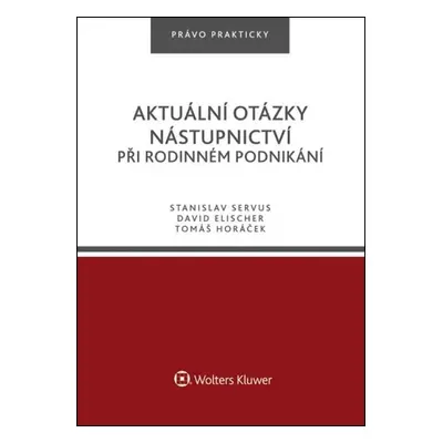 Aktuální otázky nástupnictví při rodinném podnikání