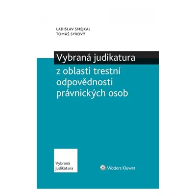 Vybraná judikatura z oblasti trestní odpovědnosti právnických osob