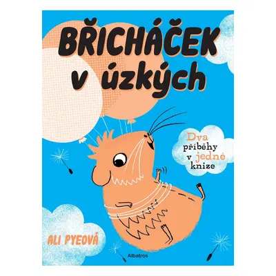 Břicháček v úzkých