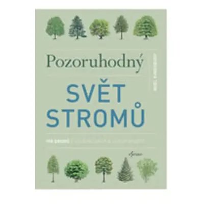 Pozoruhodný svět stromů