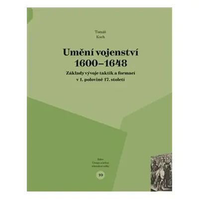 Umění vojenství 1600 - 1648