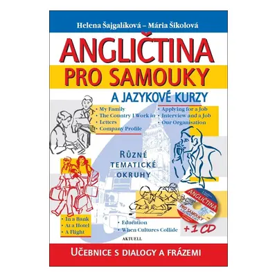 Angličtina pro samouky a jazykové kurzy + 1 CD