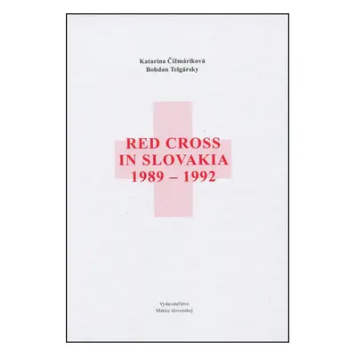 Red Cross in Slovakia 1989-1992