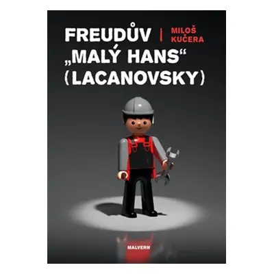 Freudův "Malý Hans" Lacanovsky