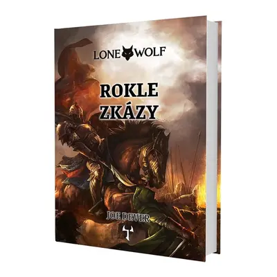 Lone Wolf Rokle zkázy (4.díl gamebooková série)