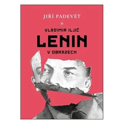 Vladimir Iljič Lenin v obrazech