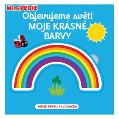 Objevujeme svět! Moje krásné barvy