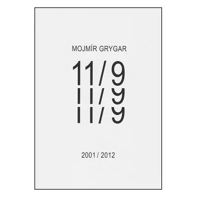 11/9 (Mojmír Grygar)