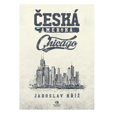 Česká Amerika: Chicago