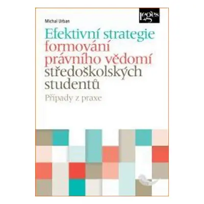 Efektivní strategie formování právního vědomí středoškolských studentů