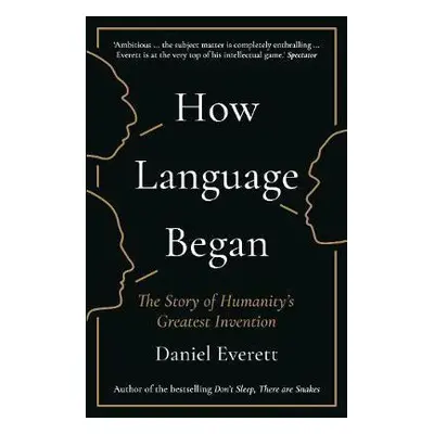 How Language Began