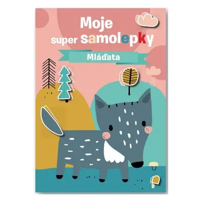 Moje super samolepky Mláďata