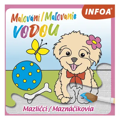 Malování/Maľovanie vodou Mazlíčci/Maznáčikovia