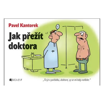 Jak přežít doktora